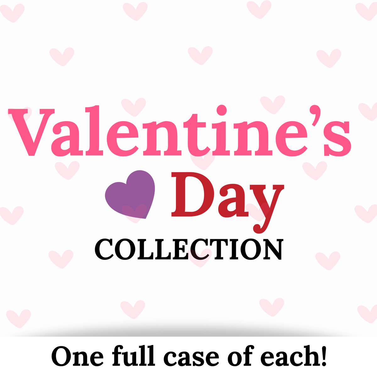 Full Valentine's Day Collection